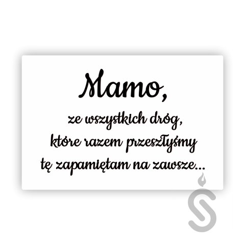 Hurt - Mamo, ze wszystkich dróg, które razem przeszłyśmy tę zapamiętam na zawsze - Tablica weselna