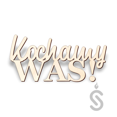 Kochamy Was! - Napis Dekoracyjny