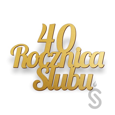 40 Rocznica Ślubu - Napis Dekoracyjny