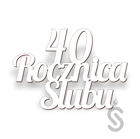 40 Rocznica Ślubu - Napis Dekoracyjny