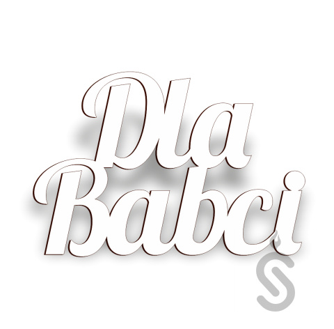 Dla Babci - Napis Dekoracyjny