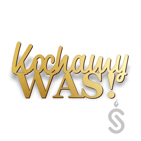 Kochamy Was! - Napis Dekoracyjny