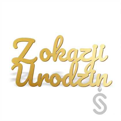 Z okazji urodzin v1 - Napis Dekoracyjny